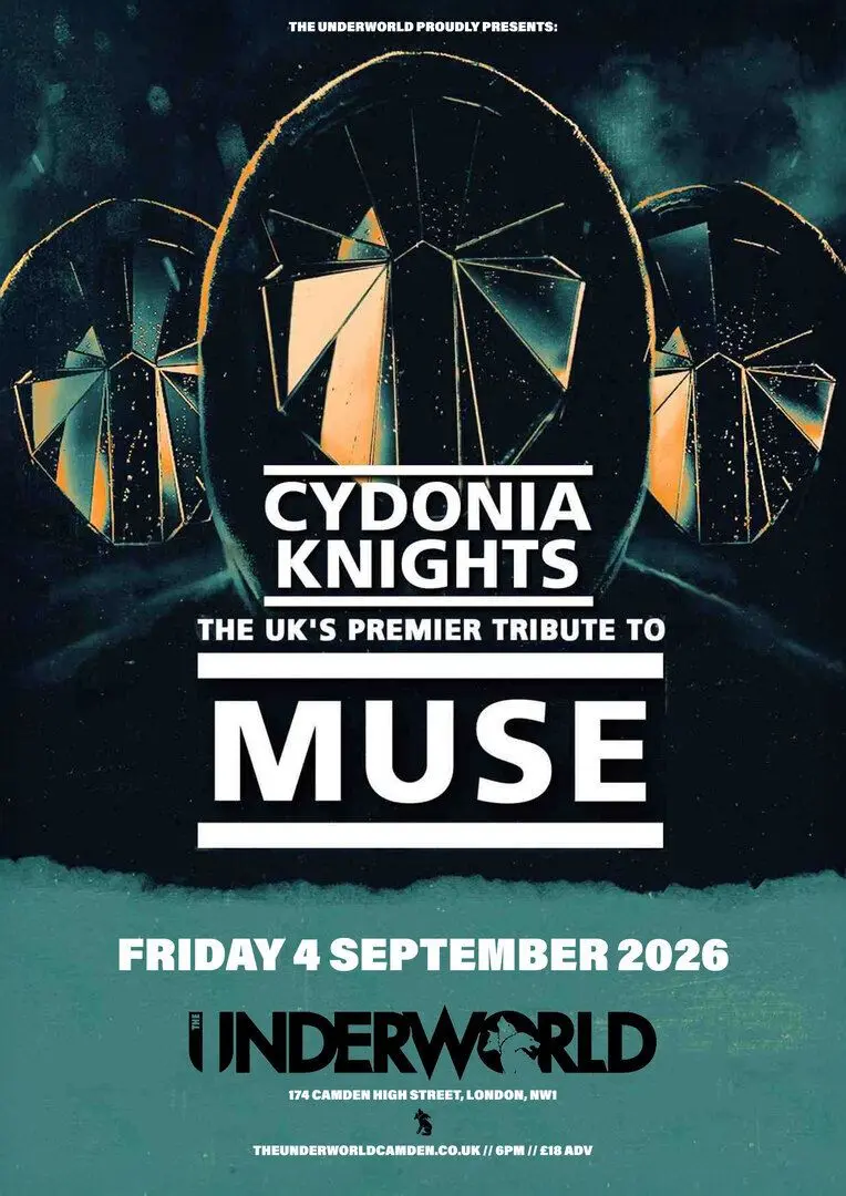 Imagem do evento CYDONIA KNIGHTS: MUSE TRIBUTE at The Underworld - London