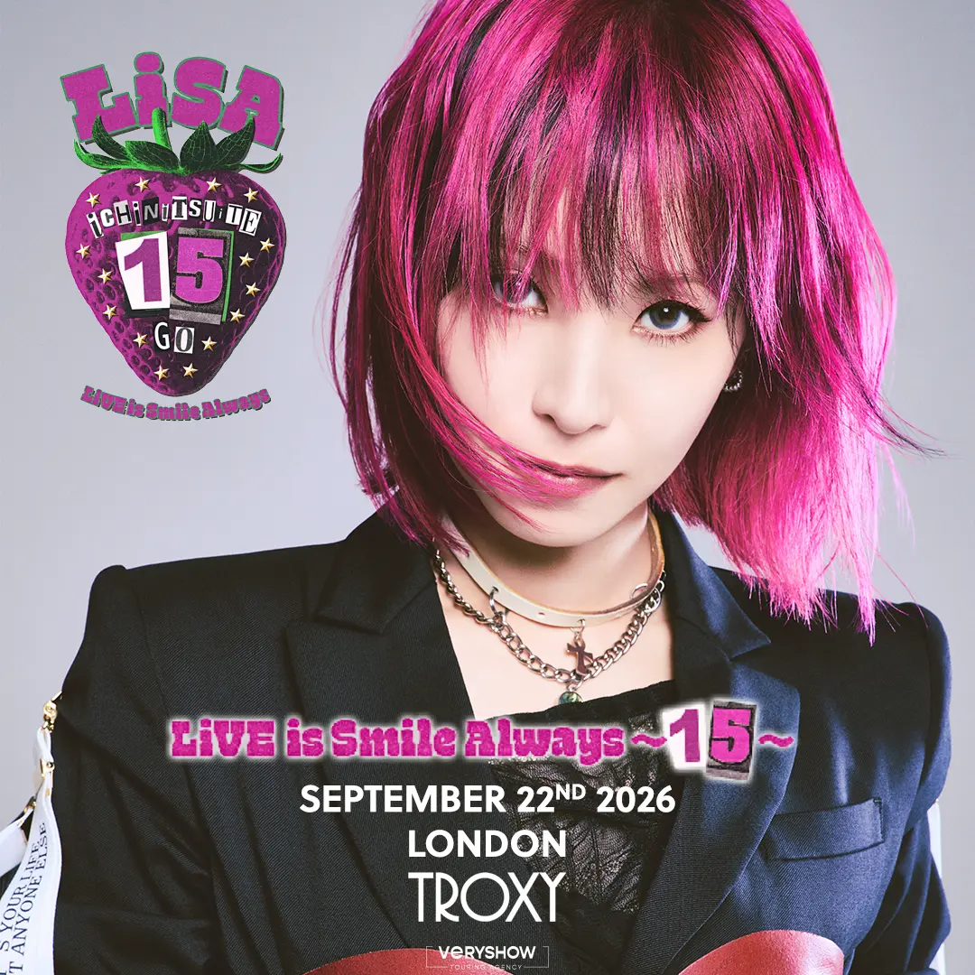 LISA <LiVE is Smile Always～15～Europe and UK Tour 2026> at Troxy - London — event image