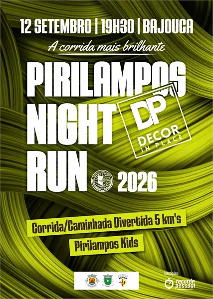 Imagem do evento 11ª Edição dos PIRILAMPOS NIGHT RUN BAJOUCA