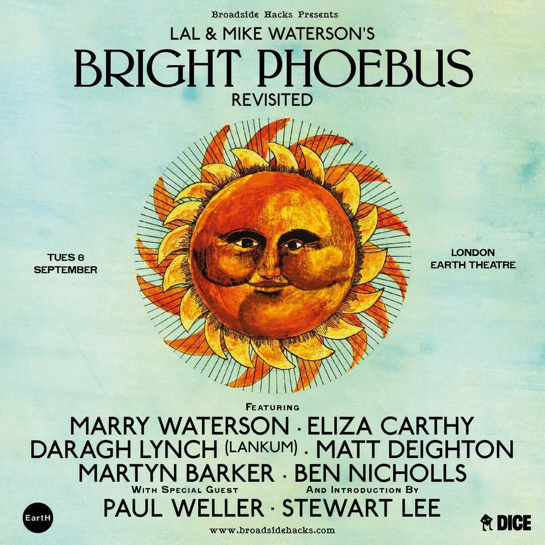 Imagem do evento Bright Phoebus Revisited ft. Paul Weller, Stewart Lee + more at Earth - London