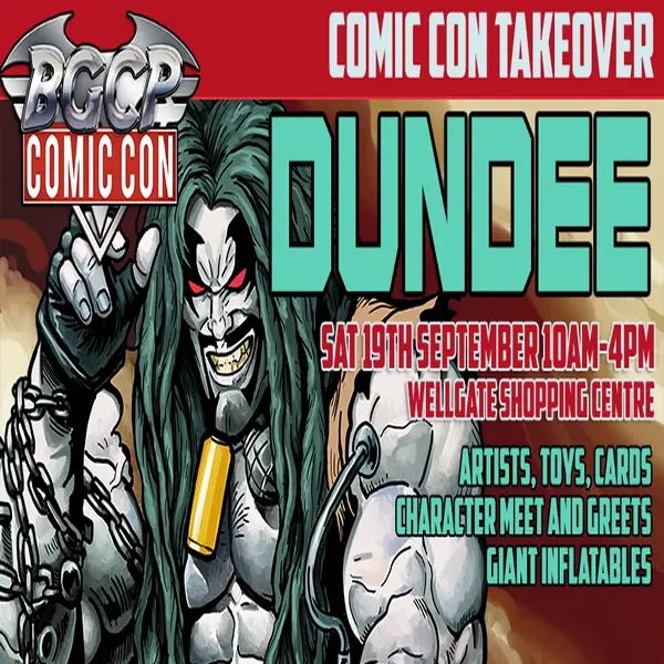 Family Days Out Dundee | Free Comic Con at the Wellgate — event image