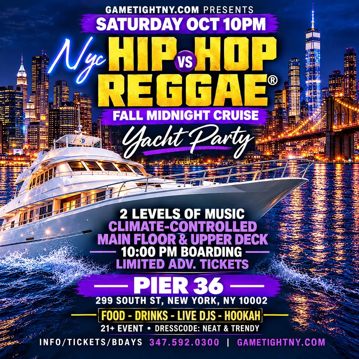 Imagem do evento NYC HIP HOP VS REGGAE Saturday Midnight Yacht Party Cruise at Pier 36