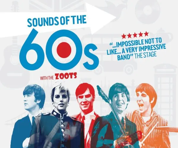 Imagem do evento Sounds of the 60s with The Zoots at Mowlem Swanage Mon 17th August