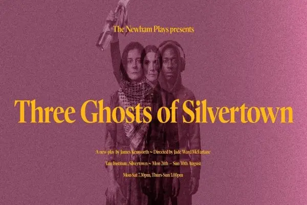 Three Ghosts of Silvertown - 29 August 2026 at 19:30 — event image